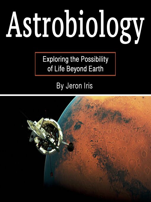 Title details for Astrobiology by Jeron Iris - Available